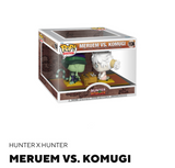 Pop Moment: HunterXhunter- KomugivsMeruem